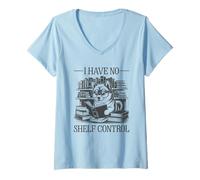 Donna I Have No Shelf Control Maglietta con Collo a V