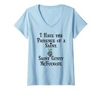 Donna I Have Patience of a Saint Cunty McFuckoff Funny St Patricks Maglietta con Collo a V