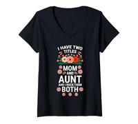 Donna I have two titles mamma e zia camicia donna festa della mamma Maglietta con Collo a V