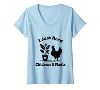 Donna I Just Need Chickens And Plants Cute Gardening Maglietta con Collo a V