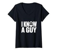 Donna I Know A Guy Divertente Testo Minimale Grafica Maglietta con Collo a V