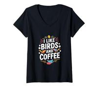 Donna I Like Birds And Coffee Funny Bird Watcher Caffeina Maglietta con Collo a V