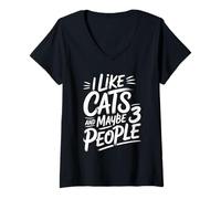 Donna I Like Cats And Maybe 3 People Maglietta con Collo a V