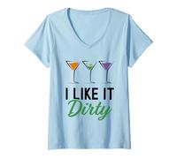 Donna I Like It Dirty Funny Dirty Martini Bicchiere Drink Happy Hour Maglietta con Collo a V