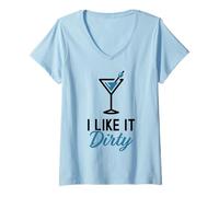 Donna I Like It Dirty Funny Dirty Martini Bicchiere Drink Happy Hour Maglietta con Collo a V