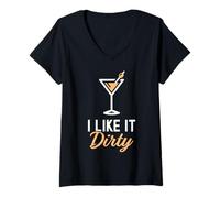 Donna I Like It Dirty Funny Dirty Martini Bicchiere Drink Happy Hour Maglietta con Collo a V