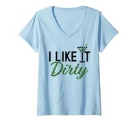 Donna I Like It Dirty Funny Dirty Martini Bicchiere Drink Happy Hour Maglietta con Collo a V