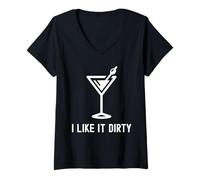 Donna I Like It Dirty Funny Dirty Martini Bicchiere Drink Happy Hour Maglietta con Collo a V