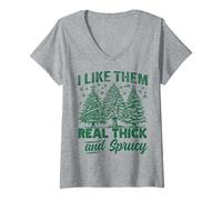 Donna I Like Them Real Thick And Sprucy Funny Christmas Tree Maglietta con Collo a V