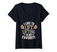 Donna I Like To Lift Lifting Is My Favorite Weightlifting |---- Maglietta con Collo a V
