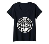 Donna I Like To Pee Pee in The Yard Dad Father Backyard Joke - Maglietta con Collo a V