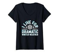 Donna I Live for Dramatic Winter Weather Snowstorm Amante Maglietta con Collo a V