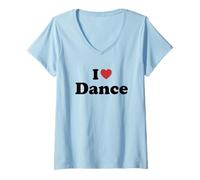 Donna I Love Dance Maglietta con Collo a V