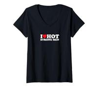 Donna I Love Hot Strong Men | Funny Outfit | Maglietta con Collo a V