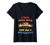 Donna I Love Miso Soup Call Me A Misogino Design Maglietta con Collo a V