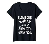 Donna I Love One Woman And Several Power Tools Maglietta con Collo a V