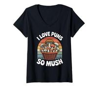 Donna I Love Puns So Mush Foraggiamento Funghi Caccia Funghi Maglietta con Collo a V