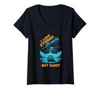 Donna I Love Storms Not Clout Weather Spotters e Appassionati di Scienza Maglietta con Collo a V