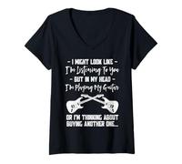 Donna I Might Look Like I’m Listening - Funny Guitar Player Quote Maglietta con Collo a V