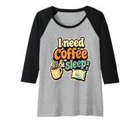 Donna I Need Coffee And Sleep Deprivation Coffee Lover Pisolino Pigiama Maglia con Maniche Raglan