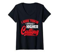 Donna I Sing Tenor, It's A Higher Calling - Maglietta con Collo a V