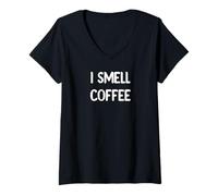 Donna I Smell Coffee Funny Caffeine Lover Clothing Decor And Mugs Maglietta con Collo a V