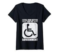 Donna I Still Run Better Than The Government Maglietta con Collo a V