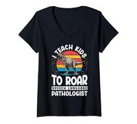 Donna I Teach Kids To Roar T-Rex Speech Language Pathologist Maglietta con Collo a V