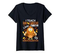 Donna I Teach The Cutest Little Turkeys in Kindergarten Thankful Maglietta con Collo a V