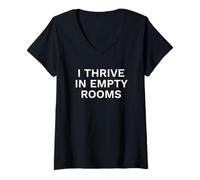 Donna I Thrive in Empty Rooms Dichiarazione introversa Maglietta con Collo a V