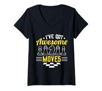 Donna I’ve Got Awesome Moves Funny Chess Design Maglietta con Collo a V