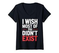 Donna I Wish Most of You Didn't Exist - Maglietta con Collo a V
