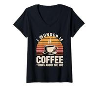 Donna I Wonder If Coffee Thinks About Me Too Maglietta con Collo a V
