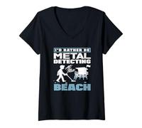 Donna ID Piuttosto Essere Metal Detecting al Beach Hobby Maglietta con Collo a V