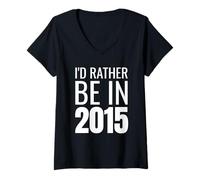 Donna I'd Rather Be in 2015 Maglietta con Collo a V