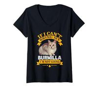 Donna If I Can't Bring My Burmilla I'm Not Going Funny Cat Lover Maglietta con Collo a V