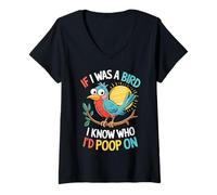 Donna If I Was a Bird I Know Who I'd Poop On Doodle Quote Meme Maglietta con Collo a V