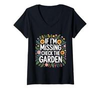 Donna If I'm Missing Check The Garden Gardener Plants - Maglietta con Collo a V