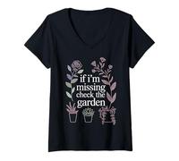 Donna If I'm Missing Check The Garden Piante da Giardiniere |- Maglietta con Collo a V