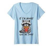 Donna If I'm Moody Give Me Foody Maglietta con Collo a V