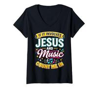 Donna If It Involves Jesus & Music Count Me in Christian Musician Maglietta con Collo a V