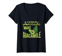 Donna If Life Gives You Avocado Make Guacamole Avocado Maglietta con Collo a V