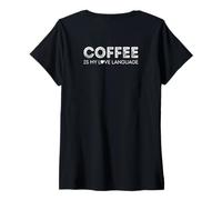 Donna Il caffè è la mia Lingua d'Amore Maglietta con Collo a V