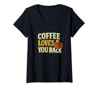 Donna Il caffè ti ama indietro - Design con caffeina Maglietta con Collo a V