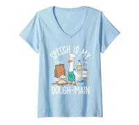 Donna Il discorso è Il Mio Impasto - Main Goose Baker Pun SLP Maglietta con Collo a V