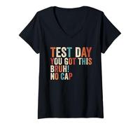 Donna Il giorno del test You Got This Bruh No Cap Retro Teacher Test Day Maglietta con Collo a V