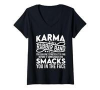 Donna Il karma è come un abbigliamento divertente con elastico Maglietta con Collo a V
