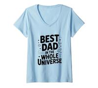 Donna Il miglior papà in Tutto L'Universo Maglietta con Collo a V