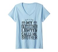 Donna Il Mio Avvocato Preferito Mi Chiama Fratello Studio Studente Scuola di Giuris Maglietta con Collo a V