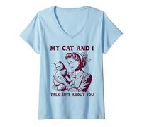 Donna Il Mio Gatto e io parliamo di Te Umorismo Divertente Scherzo Gattino Donne Maglietta con Collo a V